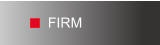 FIRM